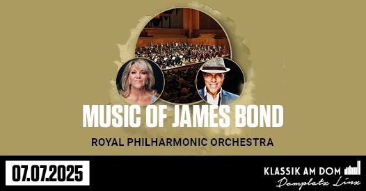 MUSIC OF JAMES BOND - Klassik am Dom Linz