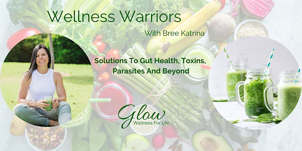 Wellness Warriors with Bree Katrina