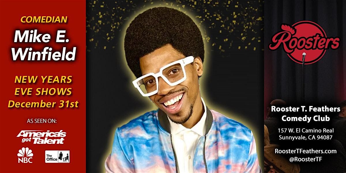 Celebrate NYE with Comedian Mike E. Winfield (Late Show)