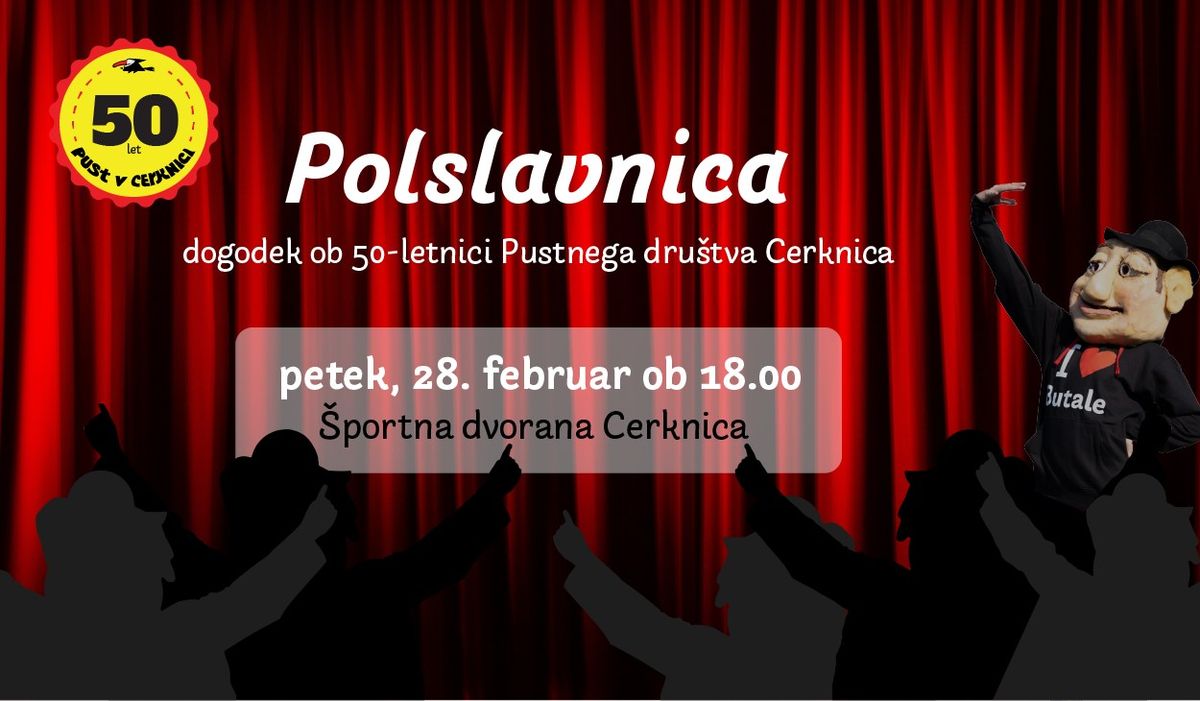 POLSLAVNICA - dogodek ob 50-letnici Pustnega dru\u0161tva Cerknica - Pust v Cerknici 2025