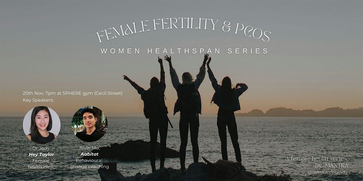 Improving Female Fertility & PCOS preventive care