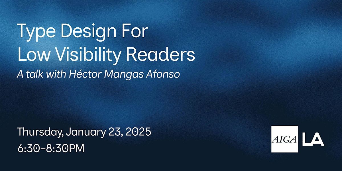 Type Design for Low Visibility Readers with H\u00e9ctor Alfonso