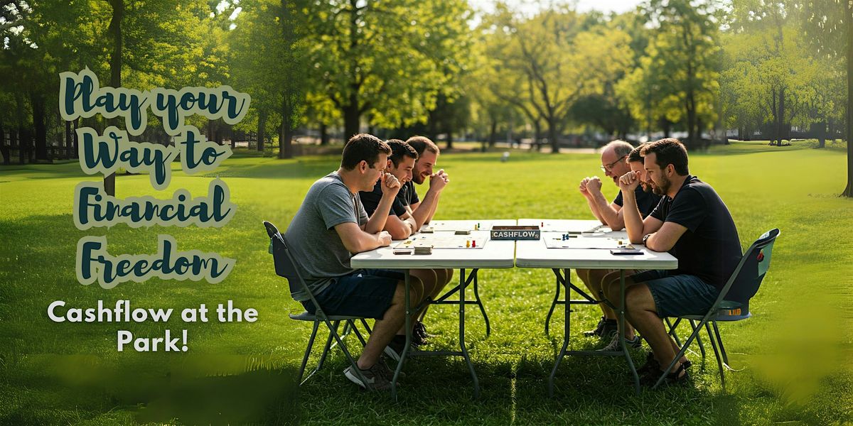 Play Your Way to Financial Freedom: Cashflow at the Park!