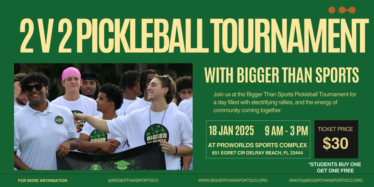 Bigger Than Sports Pickleball Tournament