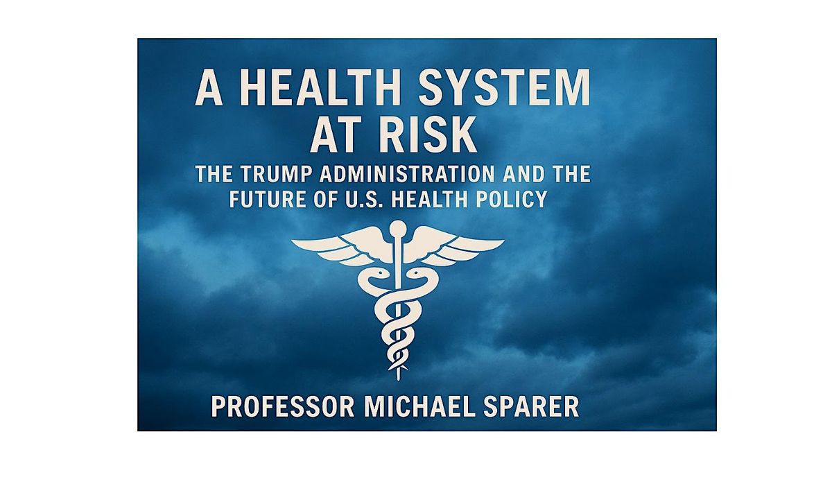 Edward Kennedy Health Policy Guest Lecture by Prof Michael Sparer
