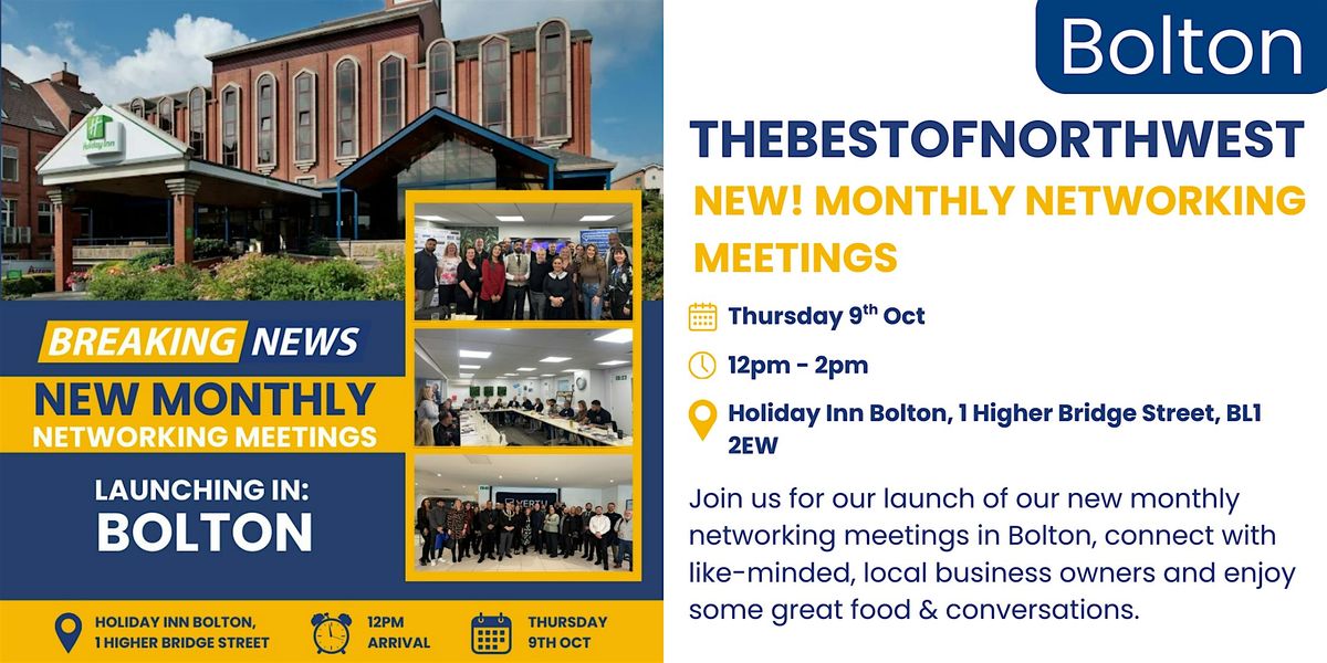 thebestofnorthwest new networking launch - Bolton - 9th October 2025