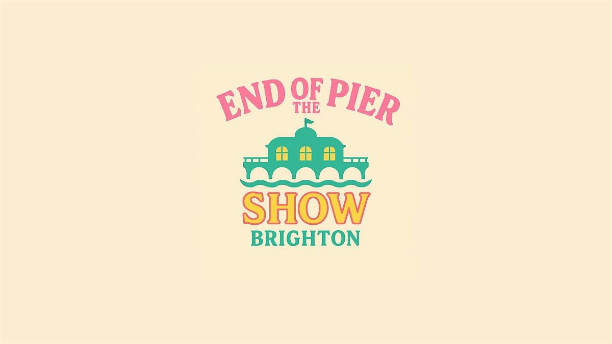 End Of The Pier Show - Brighton Palace Pier