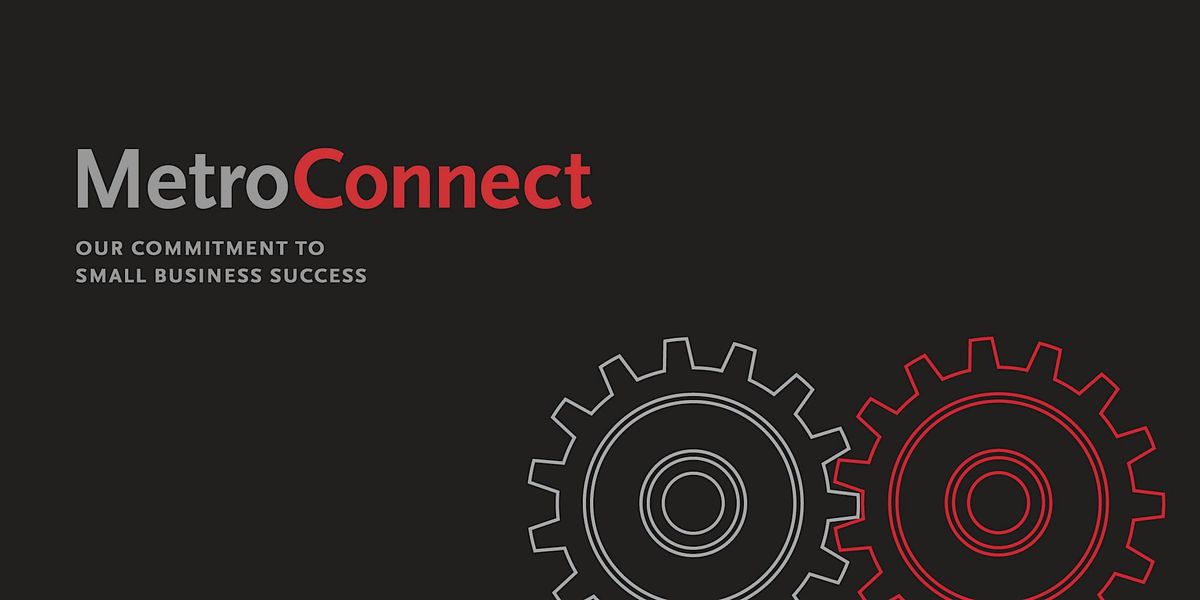 METROCONNECT Signature Series:  How to Do Business with Metro Workshop