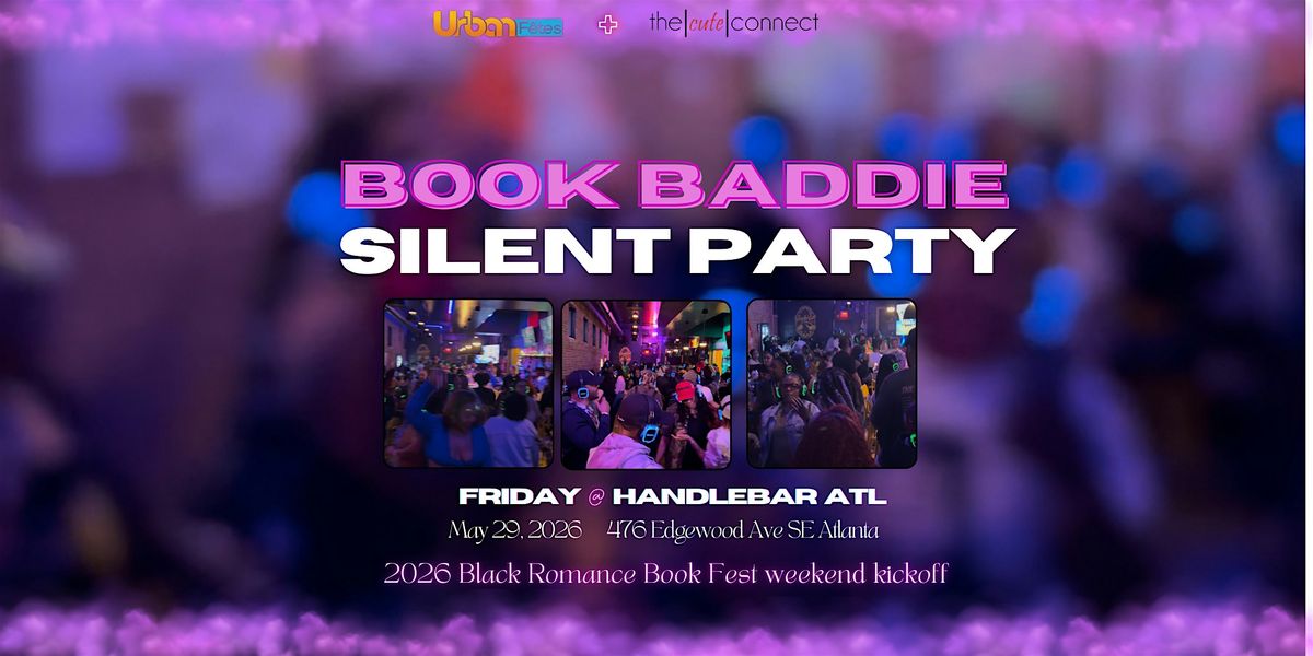 The Cute Connect Silent Party for BRBF weekend