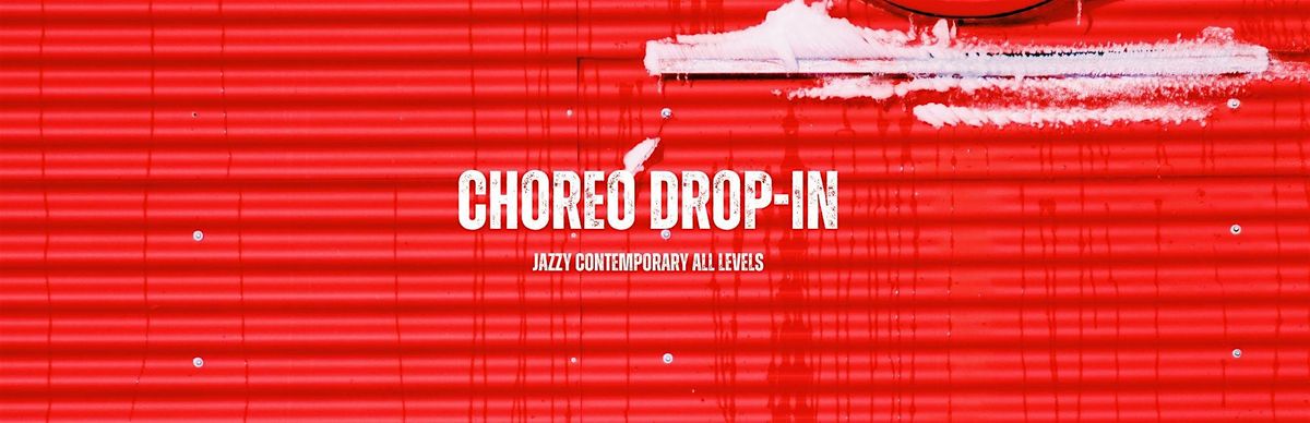 Choreo Drop In October 12