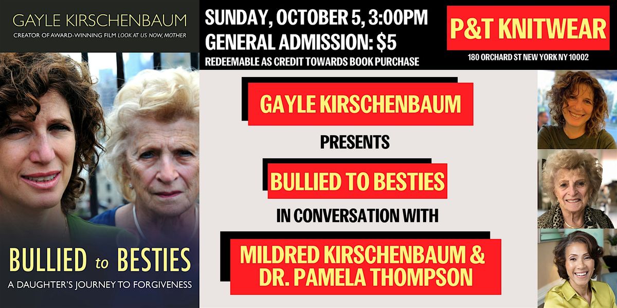Gayle Kirschenbaum presents Bullied to Besties, ft. Dr. Pamela Thompson