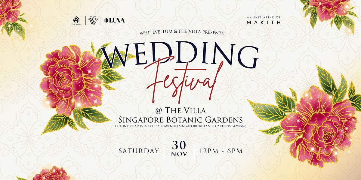 Wedding Festival @ The Villa, Singapore Botanic Gardens