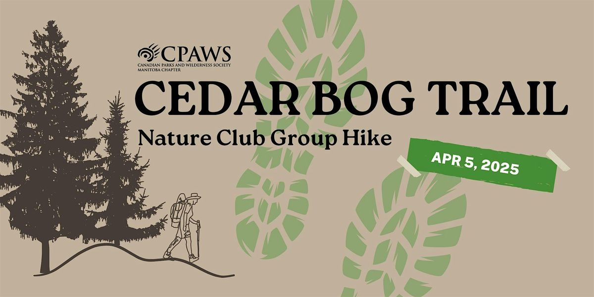 Afternoon Group Hike on Cedar Bog Trail-1:30 PM