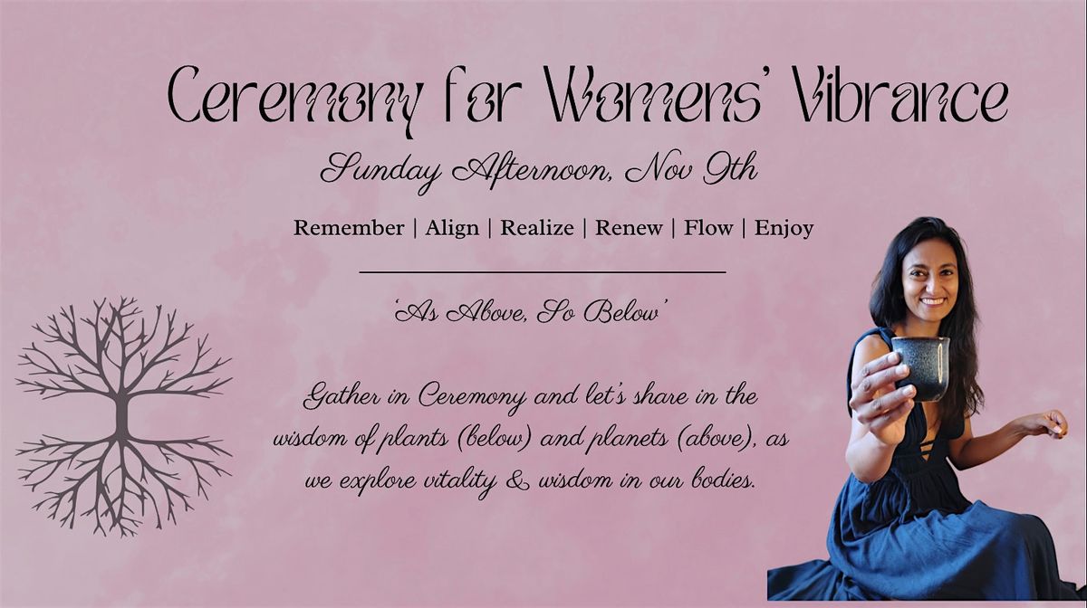 A Ceremony for Womens' Vibrance