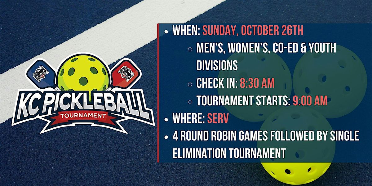 KC Pickleball Tournament at SERV - Men\u2019s, Women\u2019s, Co-Ed & Youth
