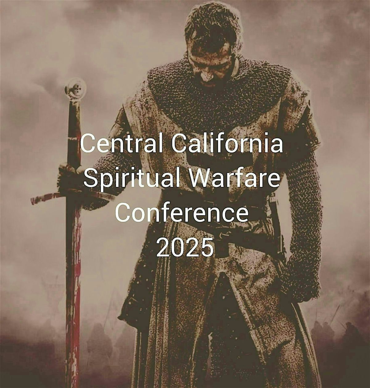 Central California Spiritual Warfare Conference 2025