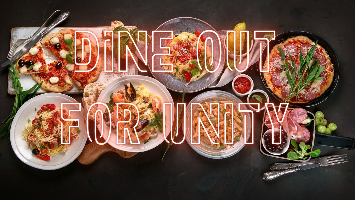 Dine Out for Unity!