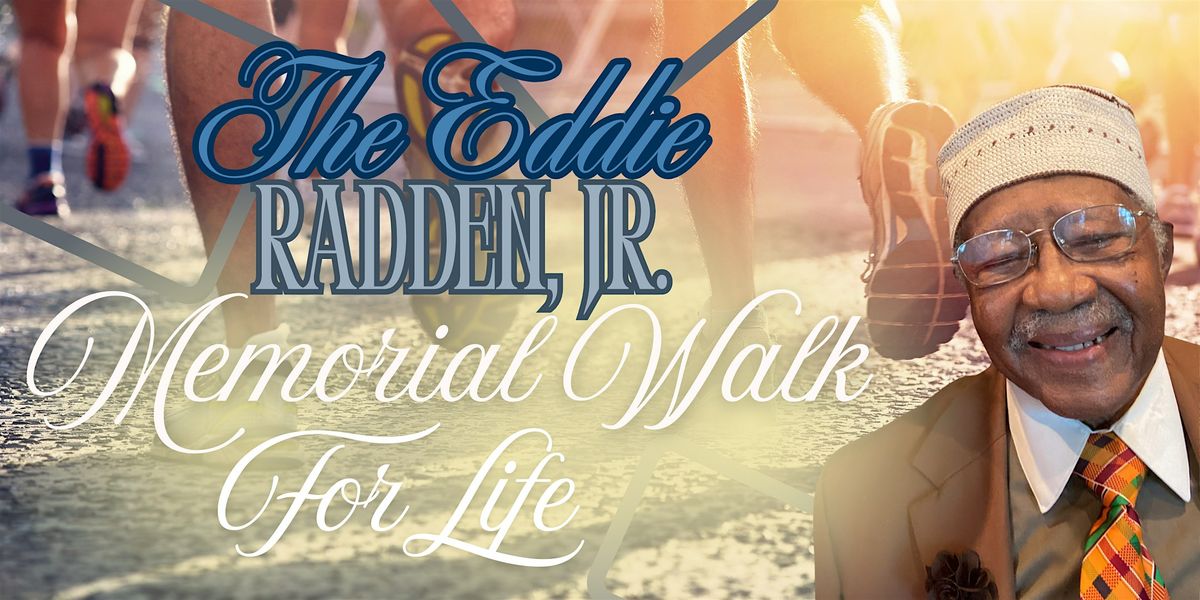 Cancer Walk in Memory of Eddie L. Radden Jr.
