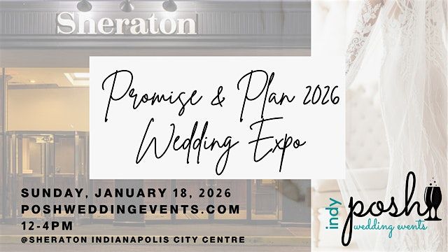 Posh Promise & Plan 2026 Wedding Expo