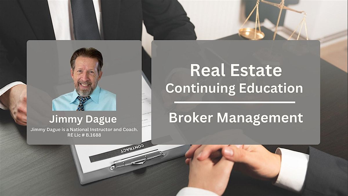 Real Estate Broker Management CE with Jimmy Dague & Stewart Title