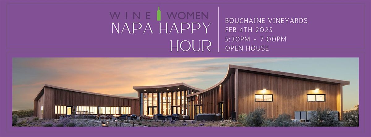 WINE WOMEN Presents: Happy Hour at Bouchaine Vineyards