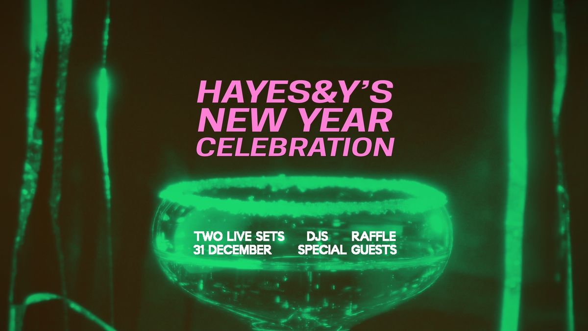 Hayes & Y's New Year Celebration