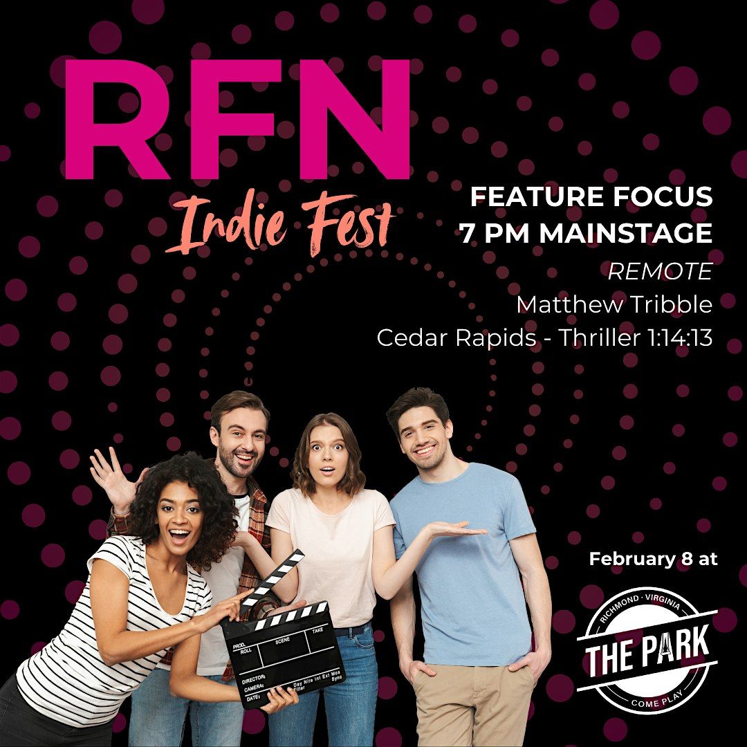 RFN Indie Fest - Feature Focus