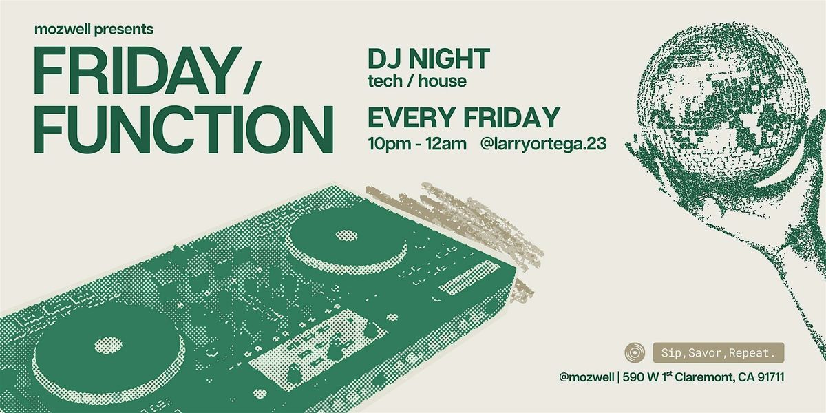 Friday \/ Function at Mozwell Claremont