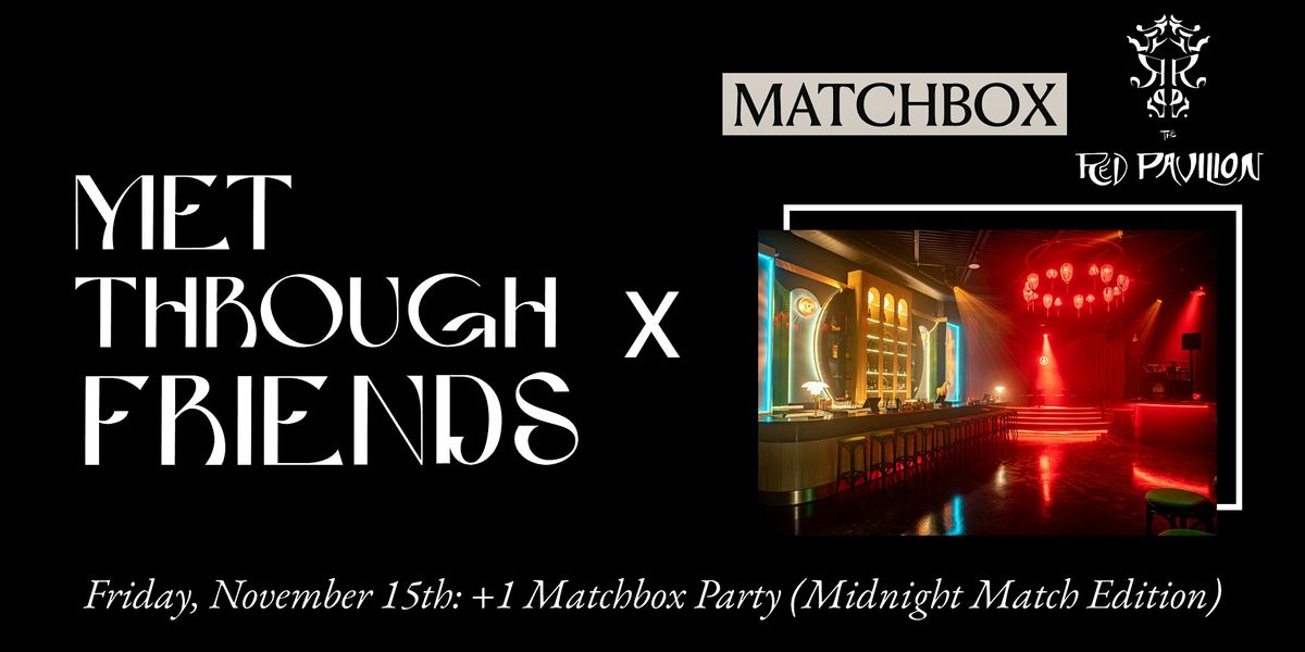 +1 Matchbox Party: Midnight Match Edition