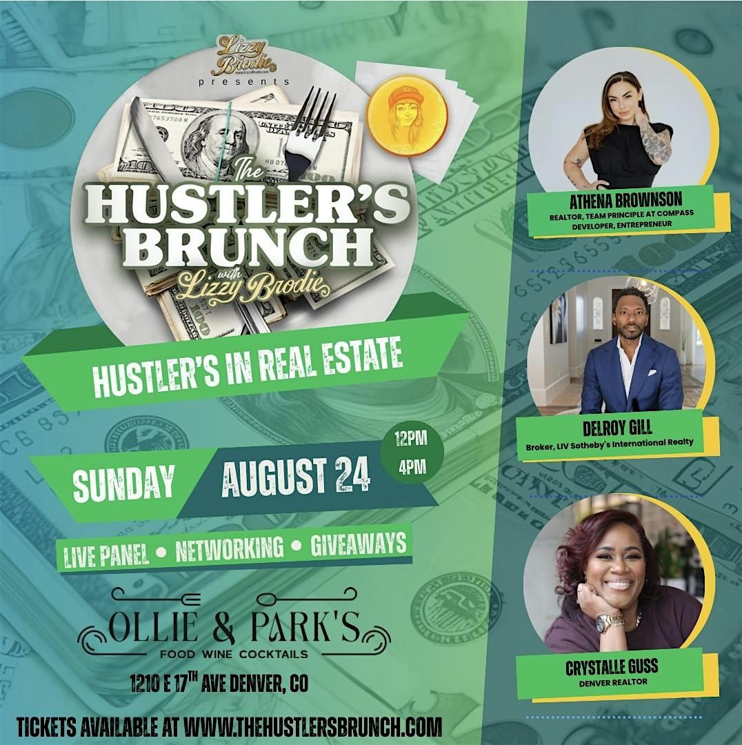 The Hustler's Brunch | Hustler's in Real Estate