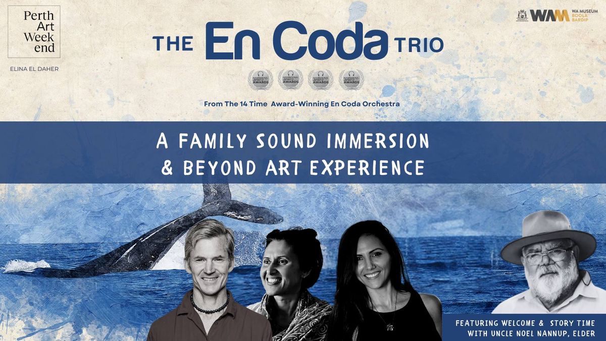 En Coda Trio Presents - A Family Sound Immersion & Beyond Art Experience