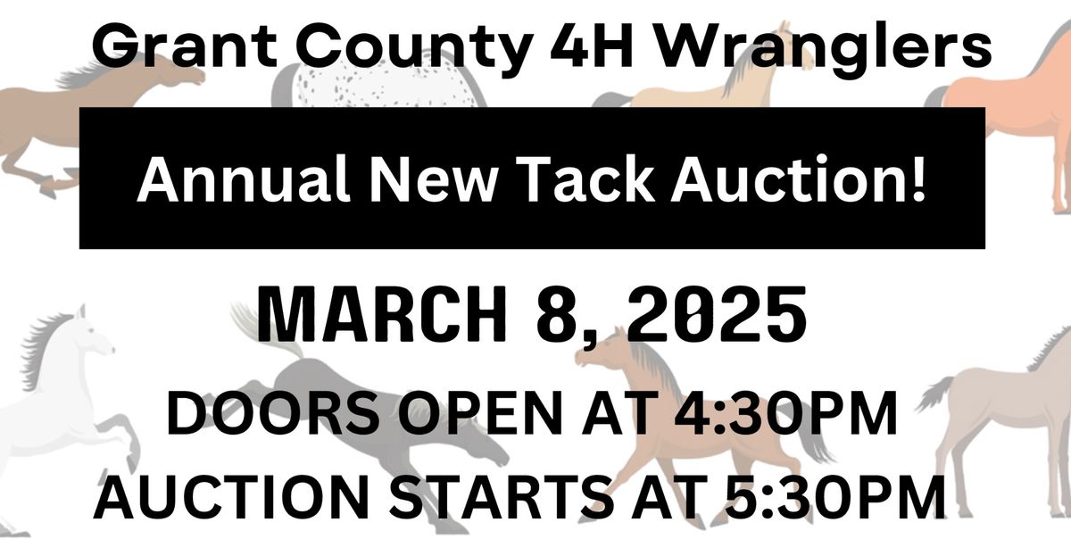 Grant County 4H Wranglers New Tack Auction