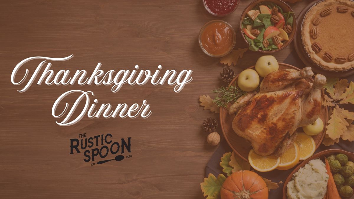 Thanksgiving Dinner at The Rustic Spoon Red Mill