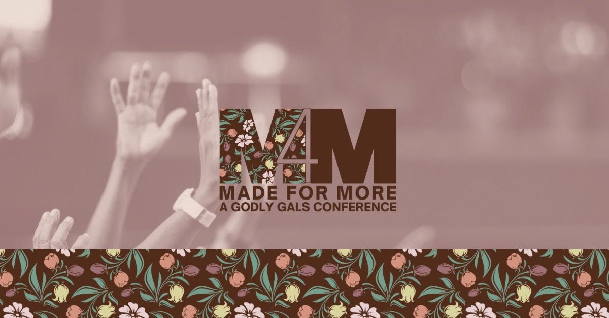 Made for More Women\u2019s Conference