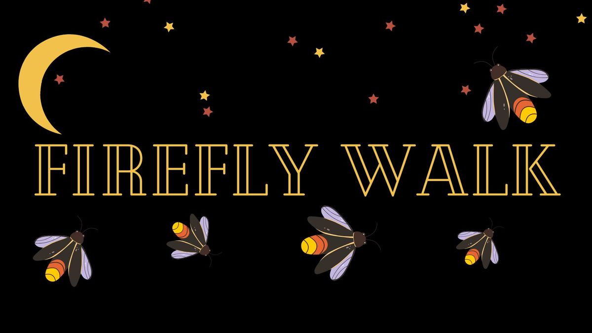 Firefly Walk