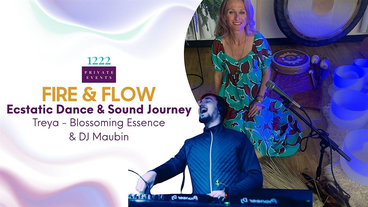 Fire & Flow: Ecstatic Dance & Sound Journey