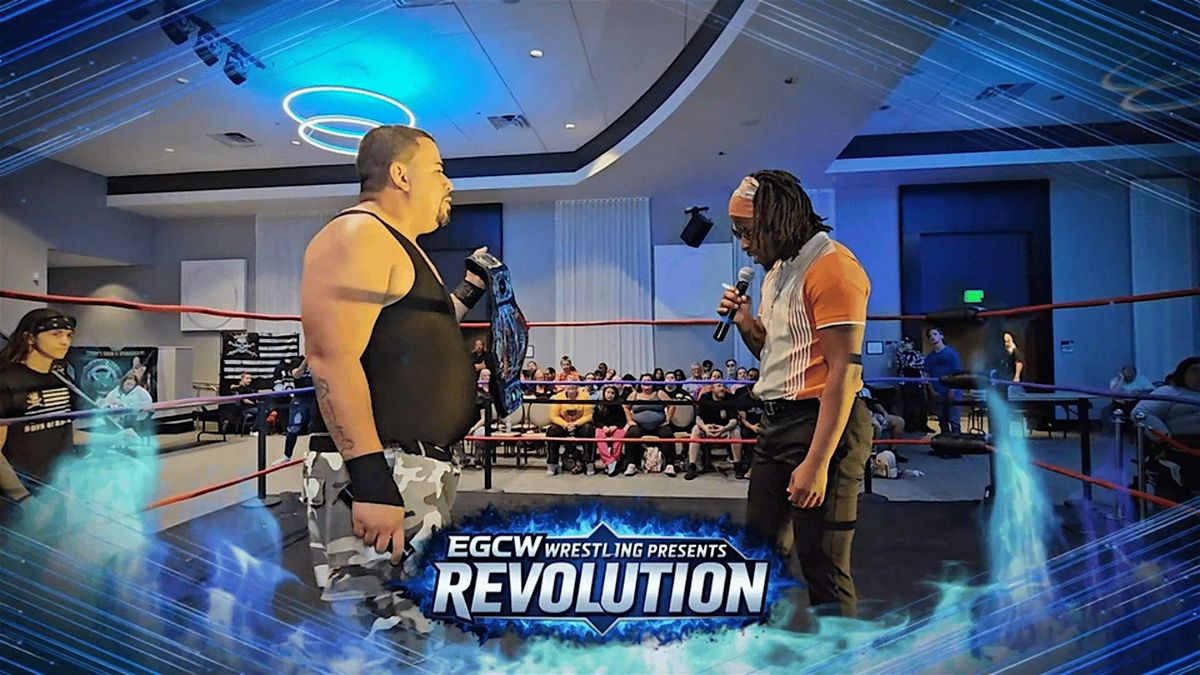 EGCW Revolution TV Tapings