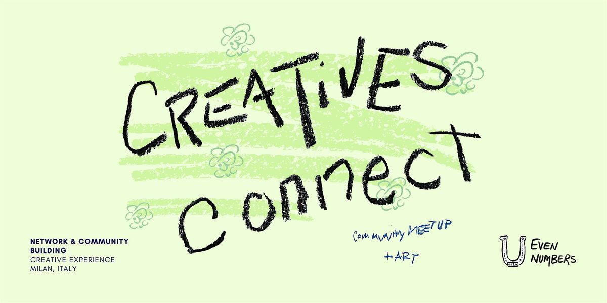 Creatives Connect - Community Meet up