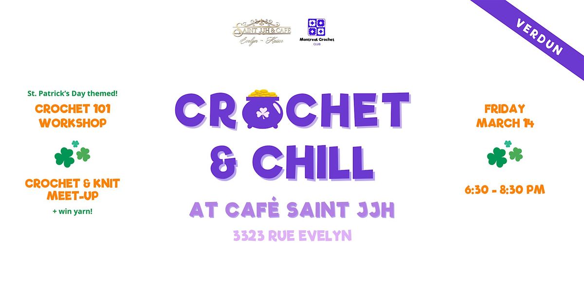 Crochet 101 Workshop & Cozy Meet-Up at Caf\u00e9 Saint JJH | March 14