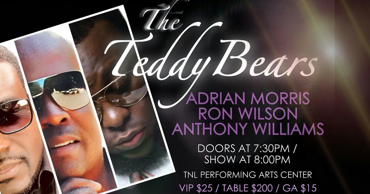 TALLAHASSEE NIGHTS LIVE PRESENTS THE RETURN OF THE TEDDYBEARS!