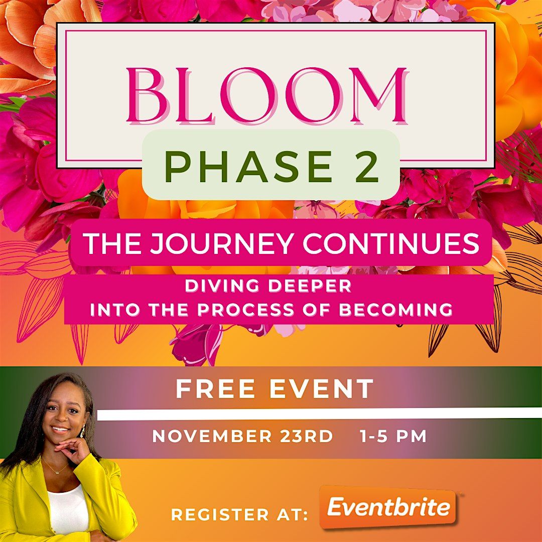 Bloom: Phase 2