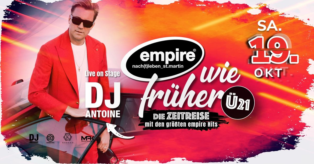 empire wie fr\u00fcher mit DJ Antoine | SA 19.10.