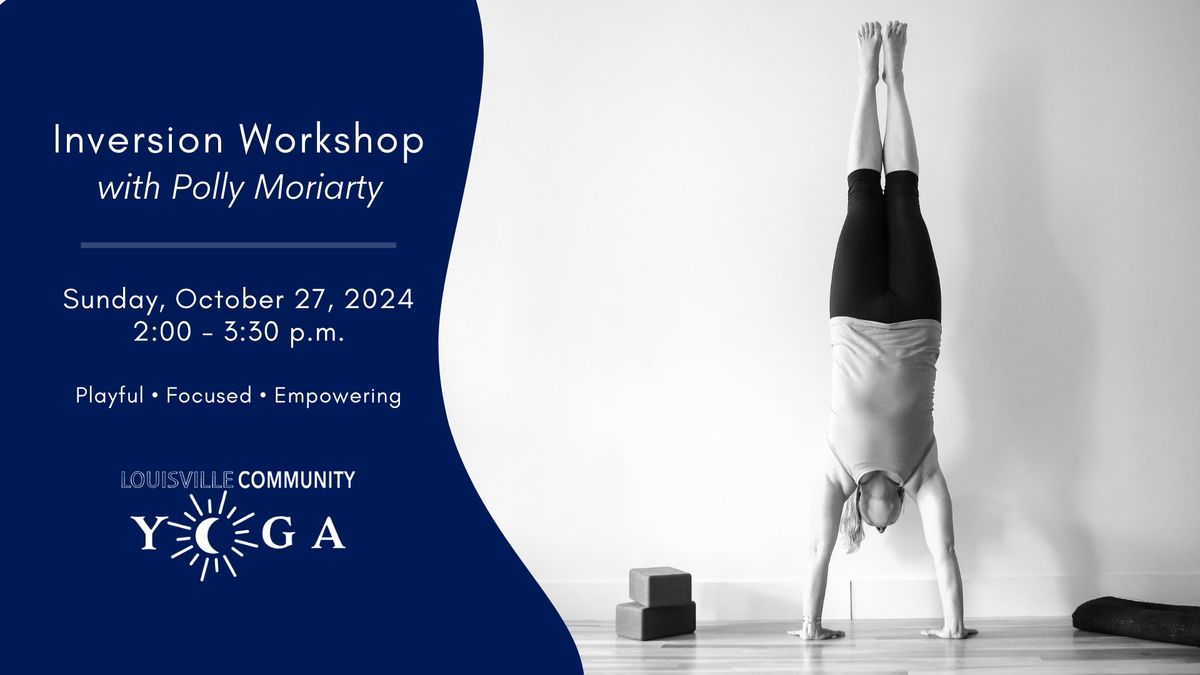 Inversion Workshop with Polly Moriarty