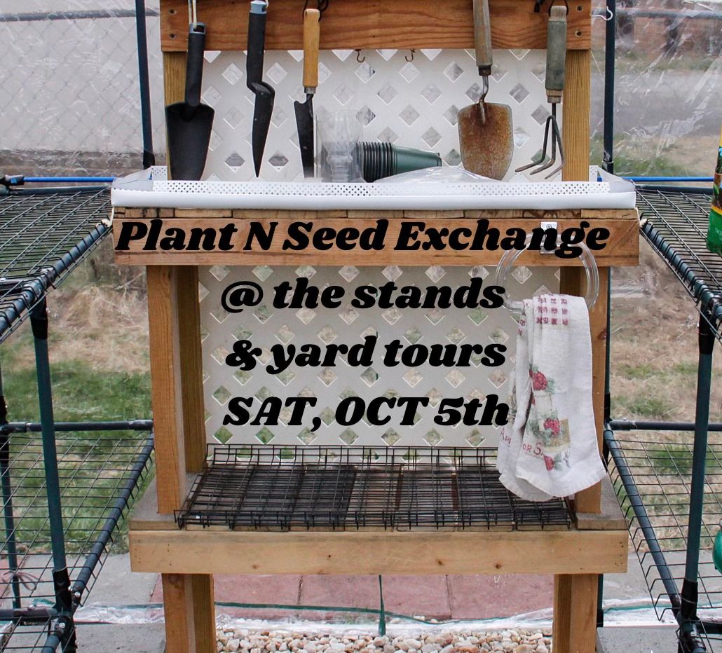 Plant N Seed Exchange & Garden Tours