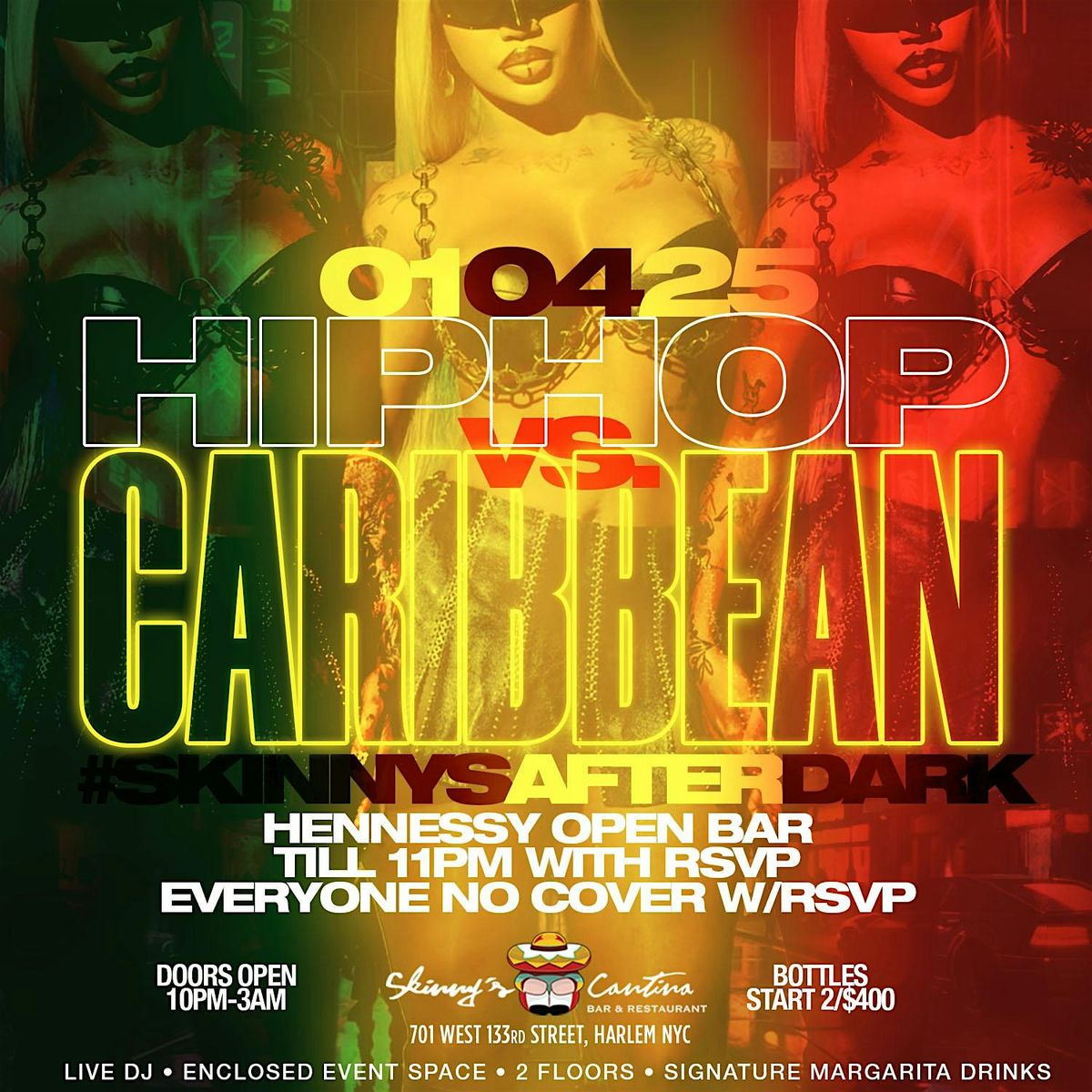 HipHop vs Caribbean, Henny Open Bar, Free Entry, Live Music