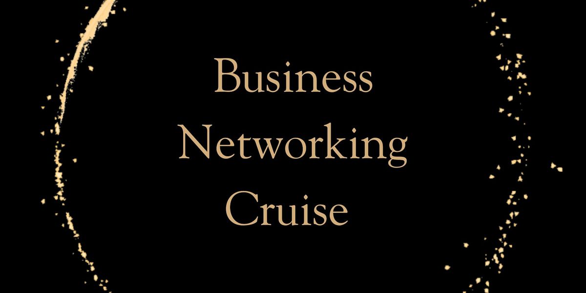 2025 Prosperity Business Networking Cruise