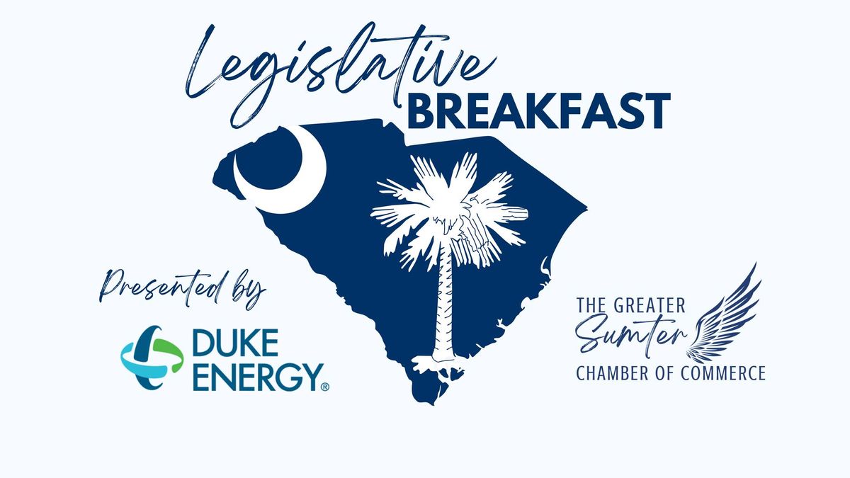 Legislative Breakfast - Presented by Duke Energy