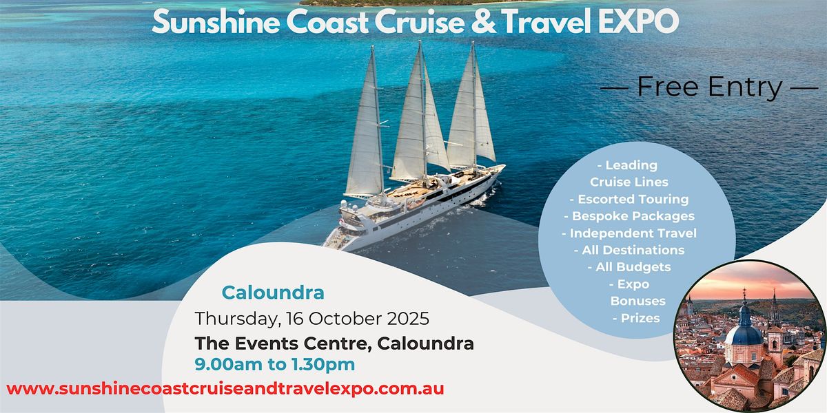 Sunshine Coast Cruise & Travel Expo - Caloundra