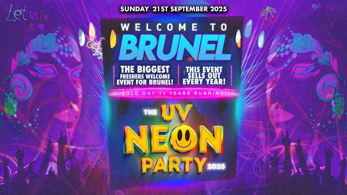 BRUNELBANTERS UV NEON PARTY | WELCOME TO BRUNEL | MOVE IN PARTY 2025