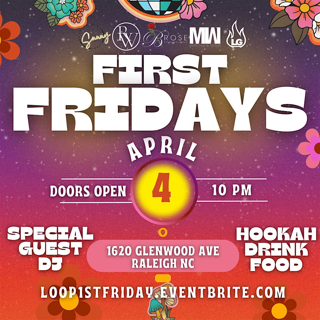 1st Fridays @ Loop Dreamville Weekend